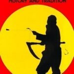 Ninjutsu History and Tradition