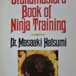 The Grandmaster's Book of Ninja Training